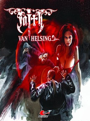 cover image of Faith--The Van Helsing Chronicles, Folge 55